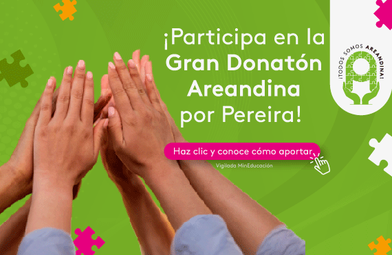 ¡Súmate a la Gran Donatón Areandina por Pereira! 💚